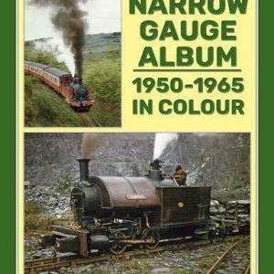 Narrow Gauge Album 1950-1965